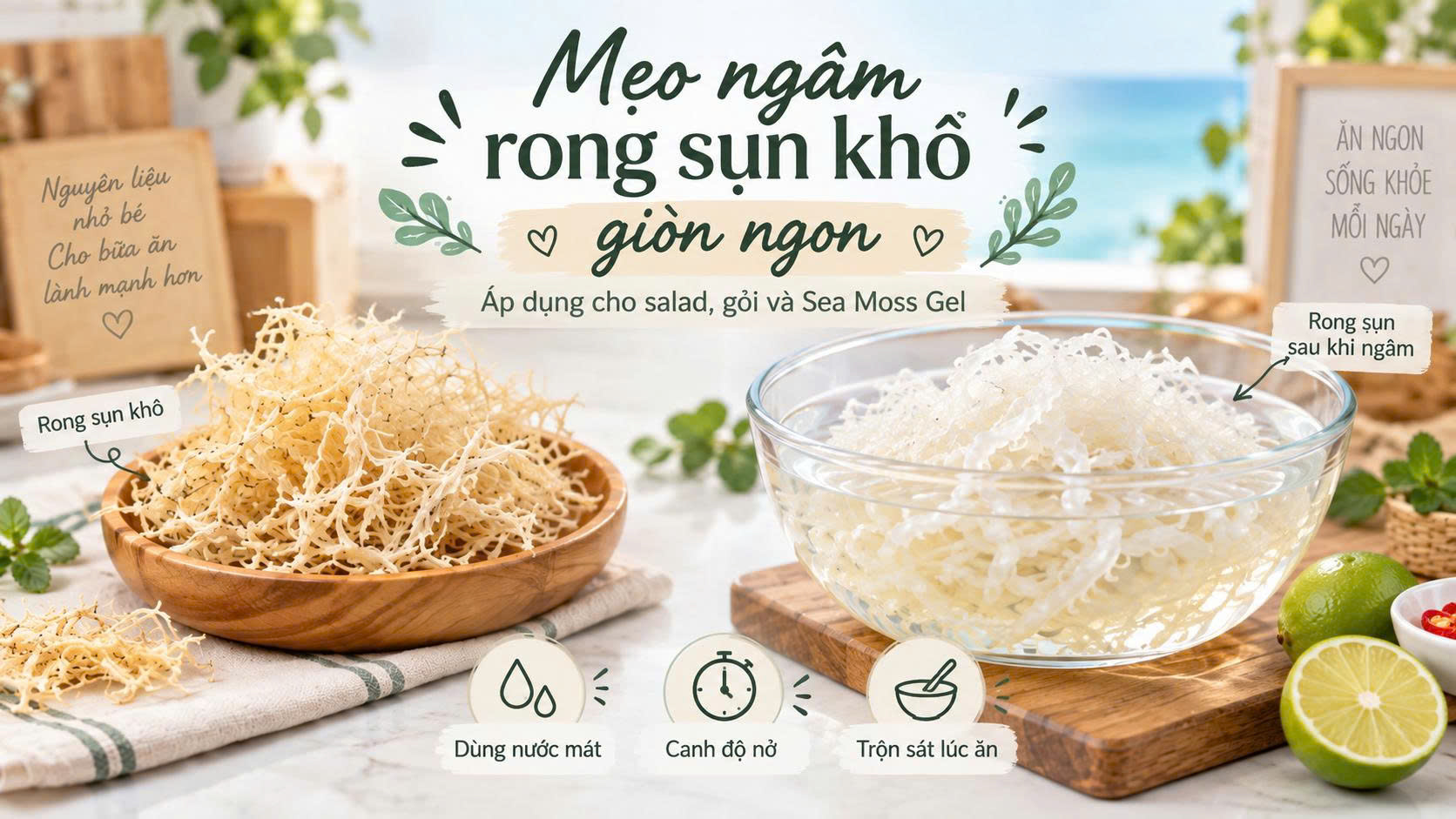 Cách ngâm rong sụn khô nhanh nở, giòn ngon, không bị mềm