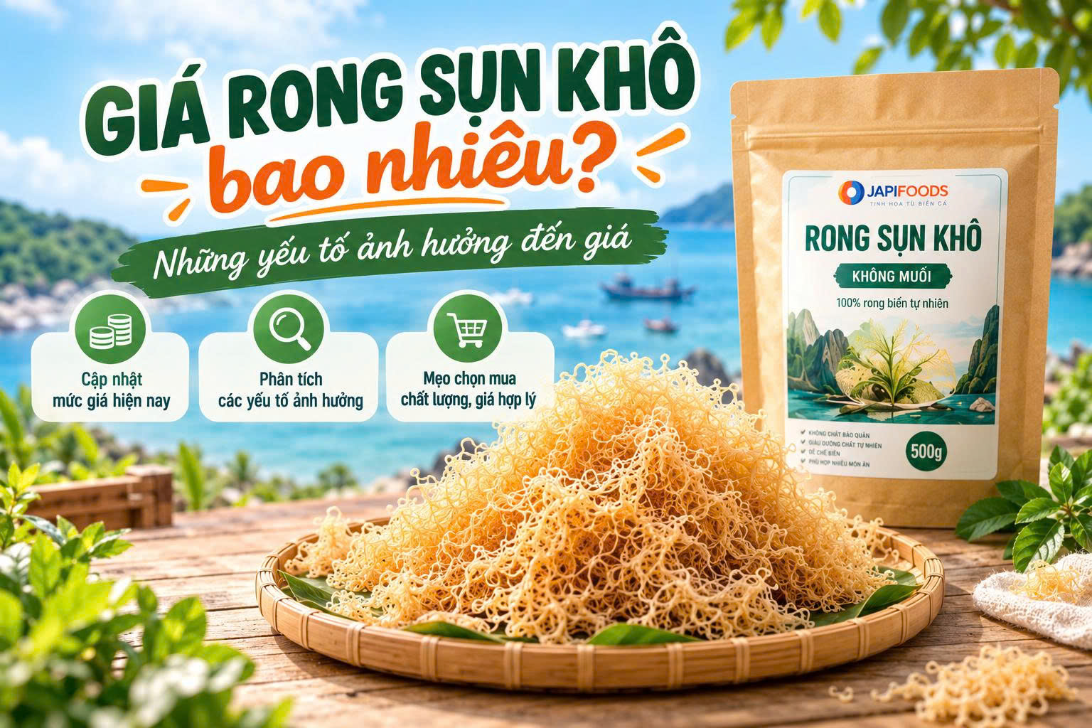 Giá rong sụn khô bao nhiêu? Các yếu tố ảnh hưởng đến giá